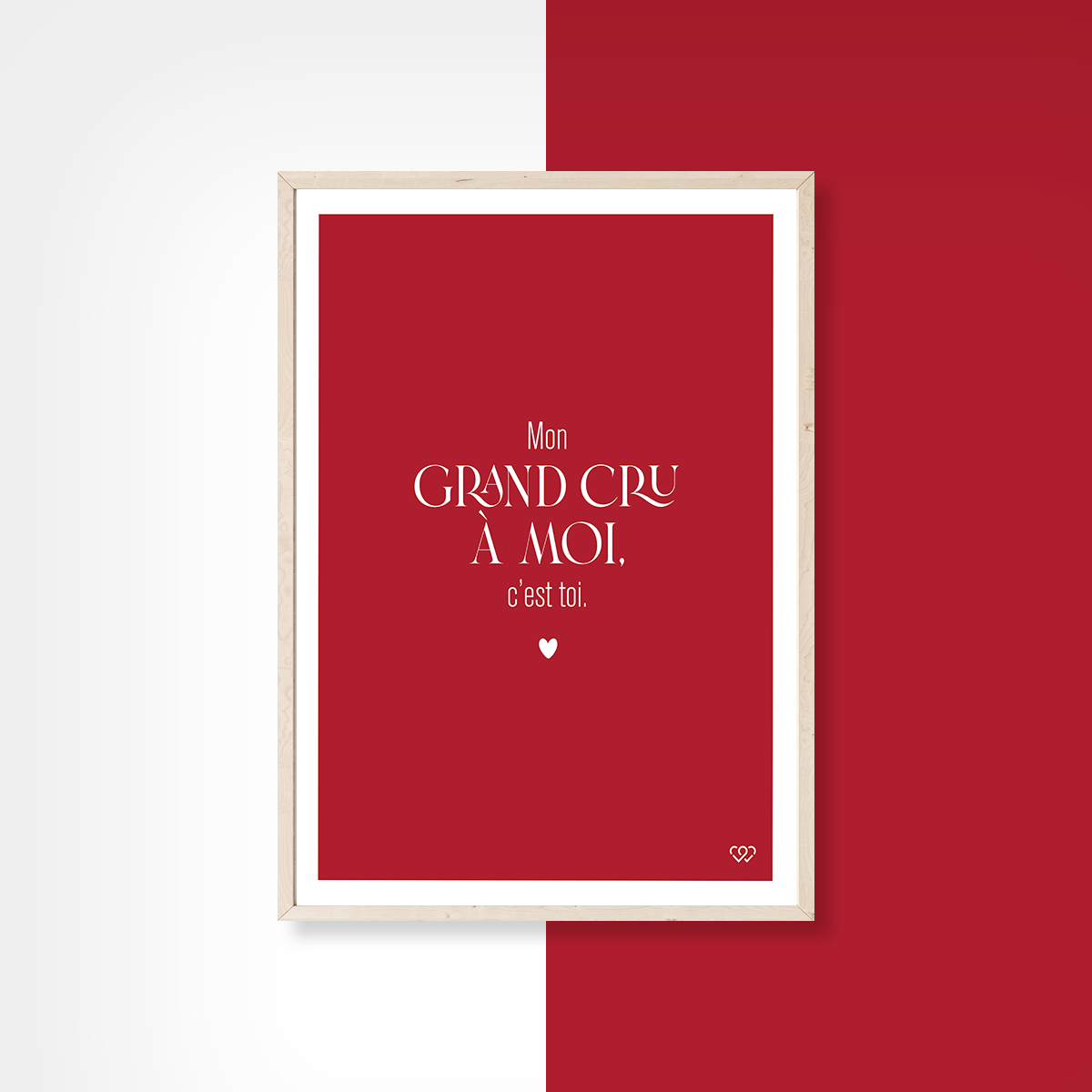 affiche Mon grand cru à moi, c'est toi - 1