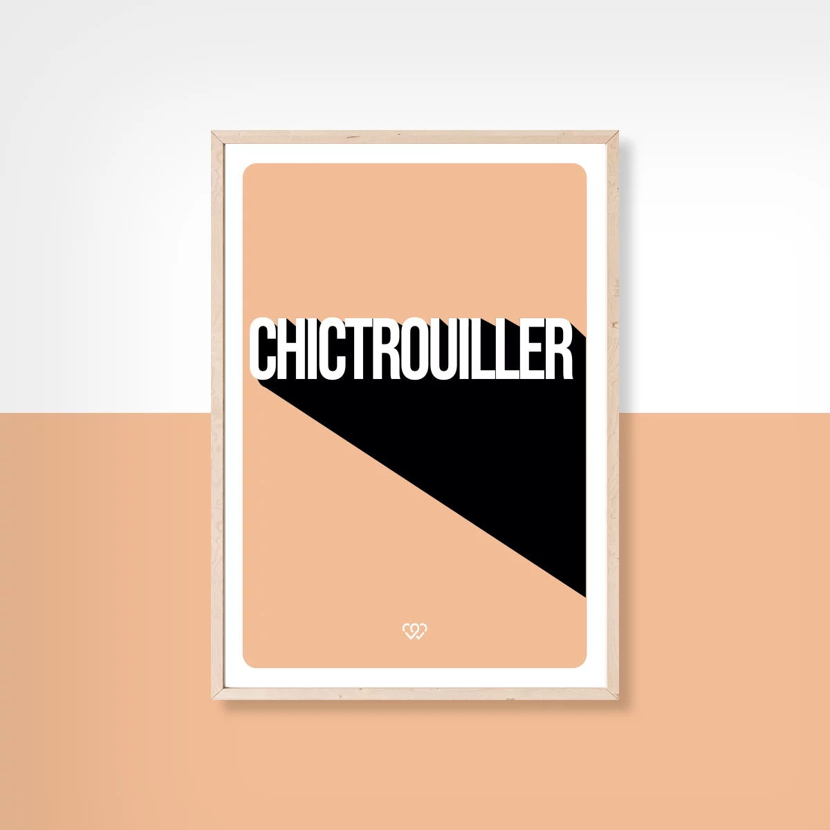 Affiche Chictrouiller