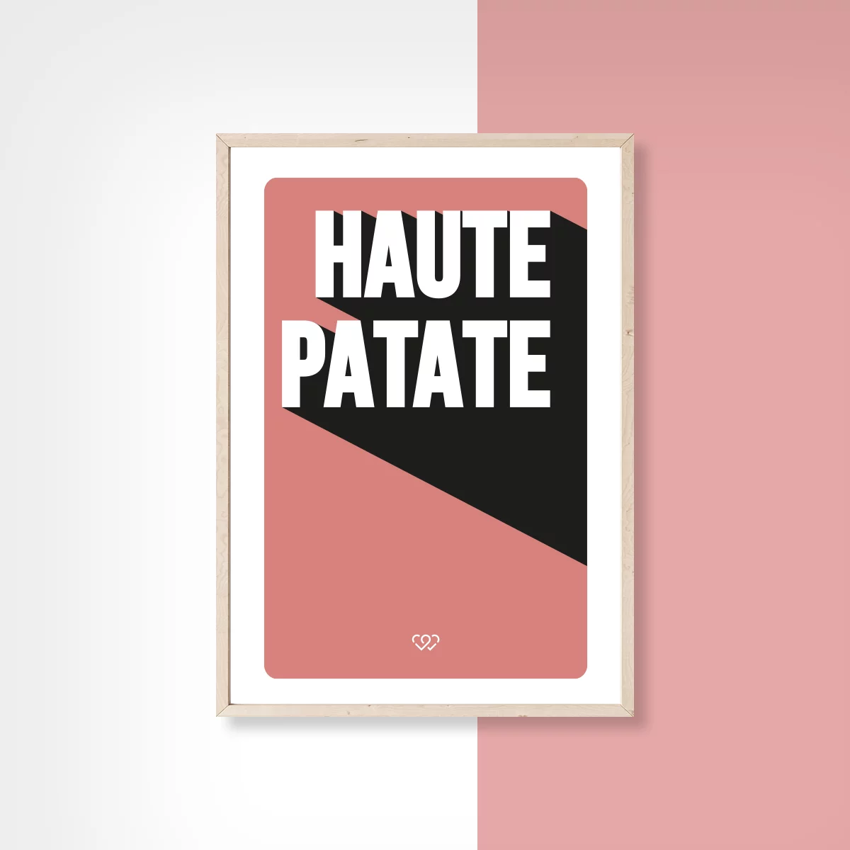 Affiche Haute Patate