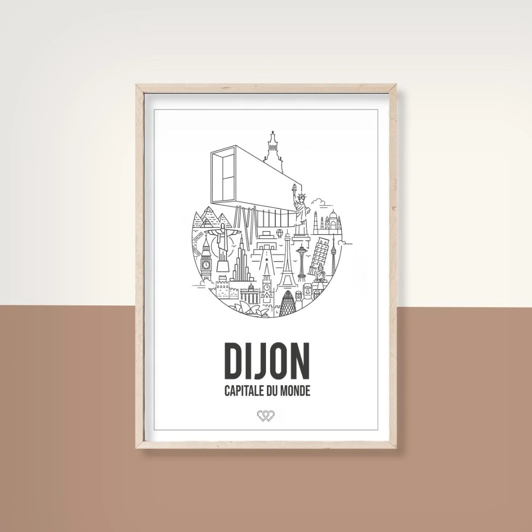 Affiche Dijon - Capitale du Monde (Version Noir et Blanc)