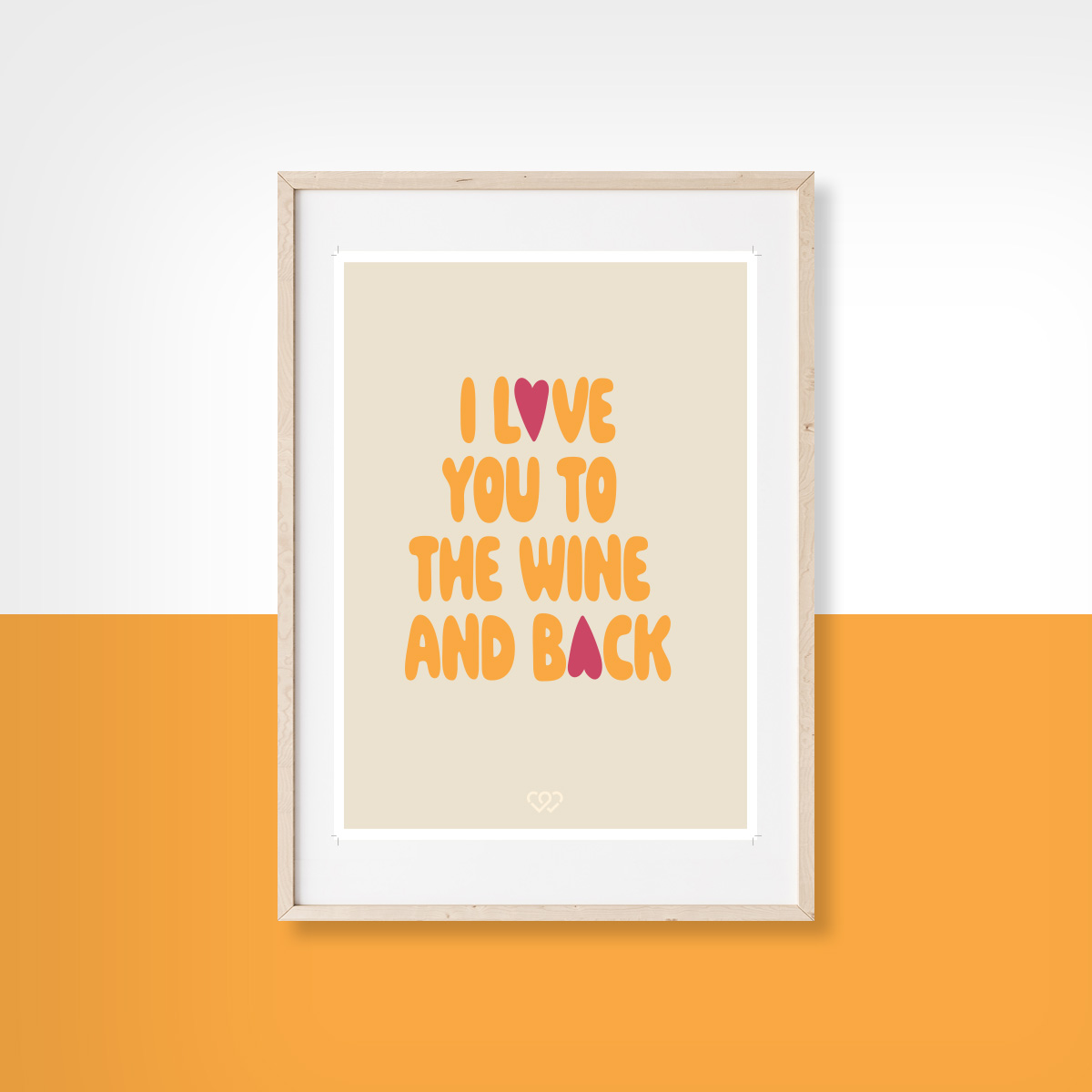 I love you to the wine and back